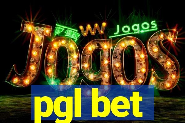 pgl bet